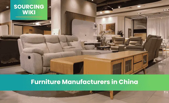 Furniture Manufacturers in China
